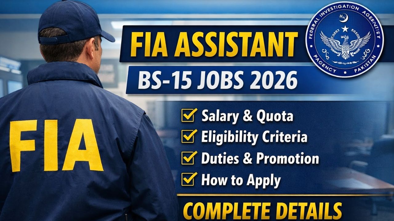 FIA Assistant (BS-15) Jobs 2026