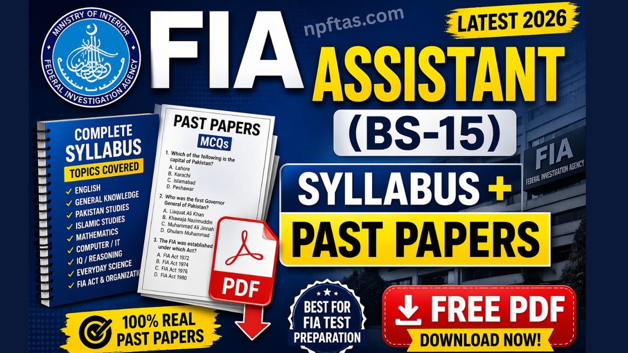 FIA Syllabus For Assistant bs-15 and Past Papers